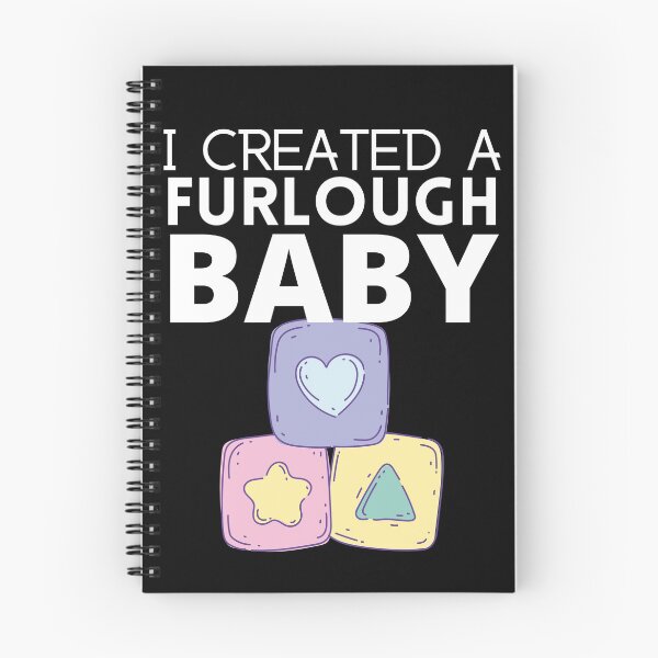 Item preview, I Created a Furlough Baby designed and sold by 133DandC.