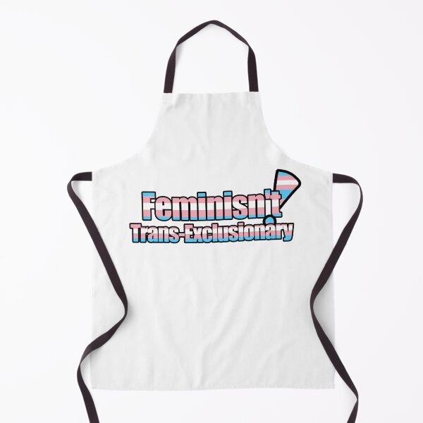 Item preview, Femin-Isn't Trans-Exclusionary designed and sold by brobat.