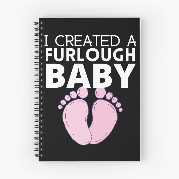 Item preview, I Created a Furlough Baby designed and sold by 133DandC.