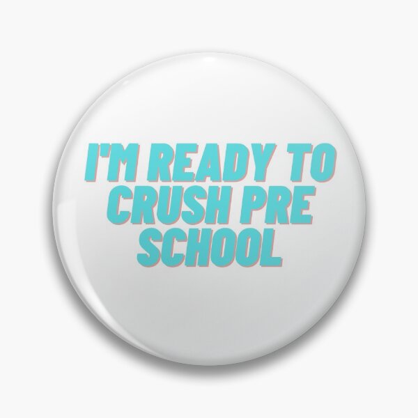 Item preview, Im ready to Crush Pre School designed and sold by Cubezz.