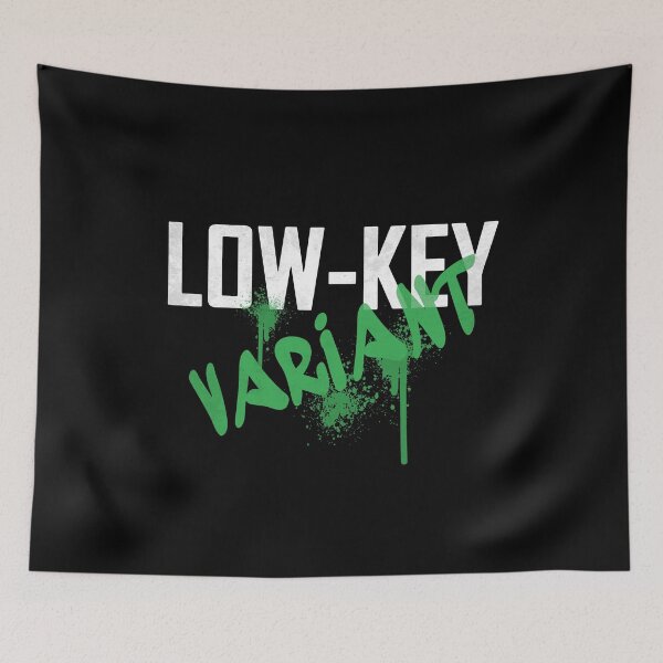 Item preview, Low-Key Variant designed and sold by sherwinc.