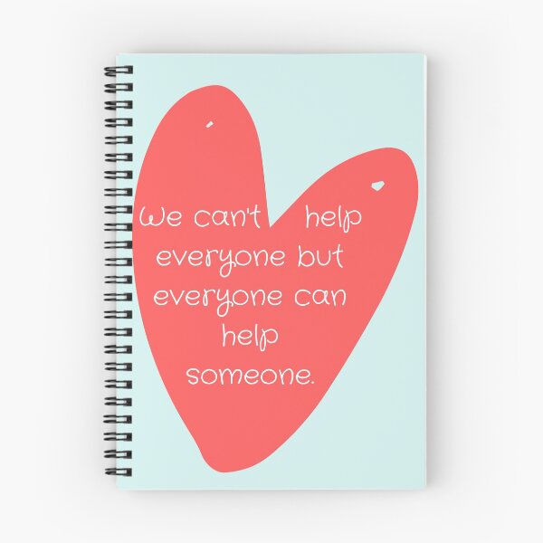 Item preview, We can't help everyone but everyone can help someone designed and sold by TheWaterBirds.