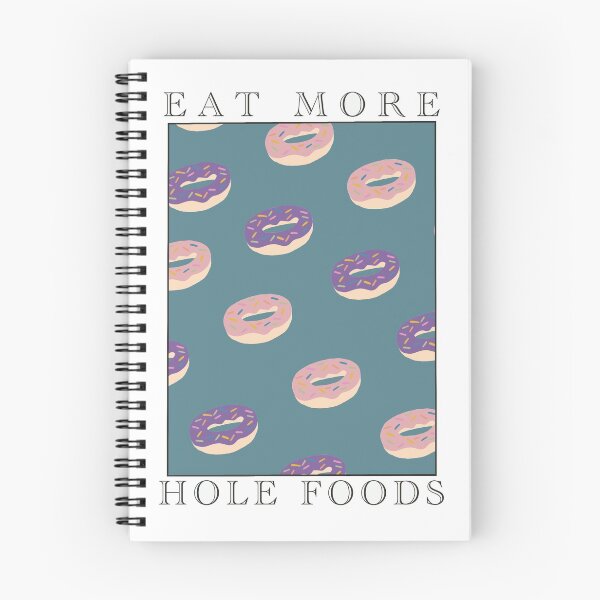 Item preview, Eat More Hole Foods designed and sold by Olivialyno.