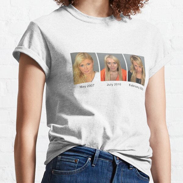 Celeb Mugshots- Paris Hilton, Lindsay Lohan, Nicole Richie Classic T-Shirt