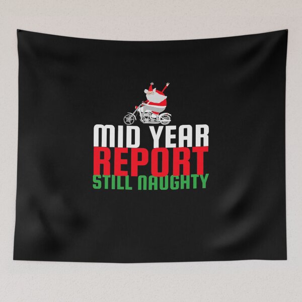 Item preview, Mid Year Report Still Naughty Biker Santa Claus designed and sold by HppyStrngHelthy.