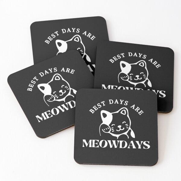 Item preview, Best Days Are Meowdays designed and sold by OliOuterBrands.