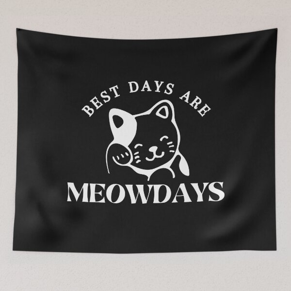 Item preview, Best Days Are Meowdays designed and sold by OliOuterBrands.