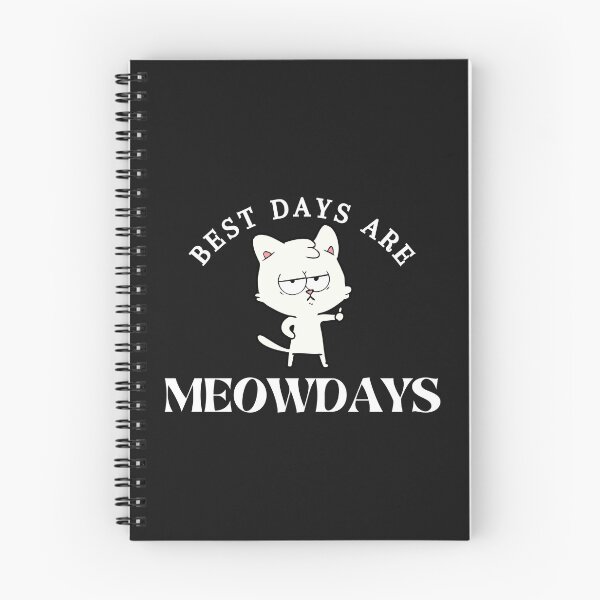 Item preview, Best Days Are Meowdays designed and sold by OliOuterBrands.