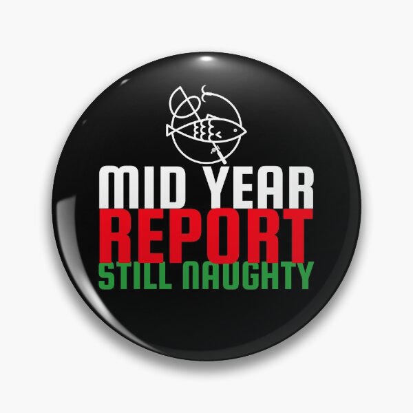 Item preview, Mid Year Report Still Naughty Christmas in Summer Fishing Angler Fisherman designed and sold by HppyStrngHelthy.