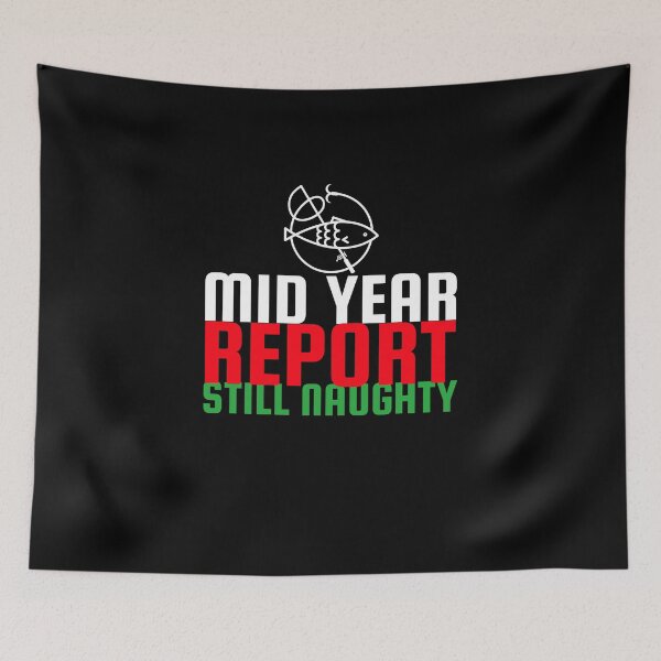Item preview, Mid Year Report Still Naughty Christmas in Summer Fishing Angler Fisherman designed and sold by HppyStrngHelthy.