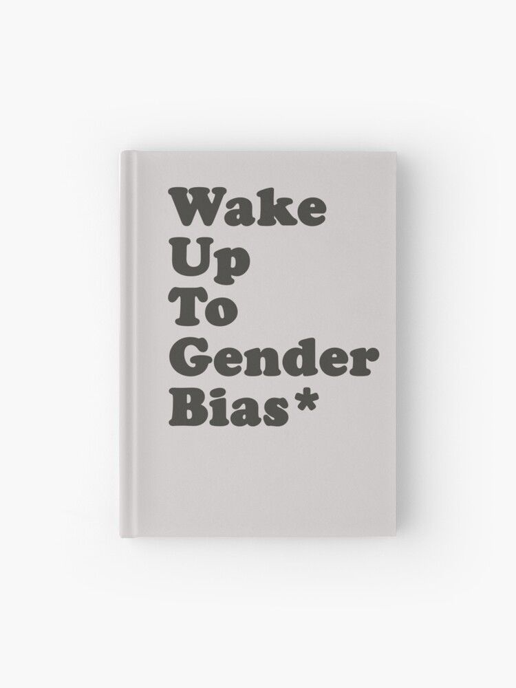 Thumbnail 1 of 3, Journal, WAKE UP TO GENDER BIAS (Black) designed and sold by SomeSquirrel.
