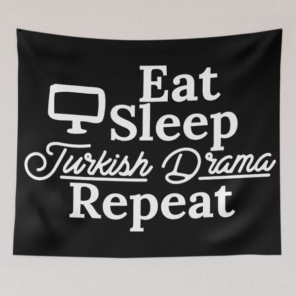 Item preview, Eat Sleep Turkish Drama Repeat designed and sold by Edenjodie.