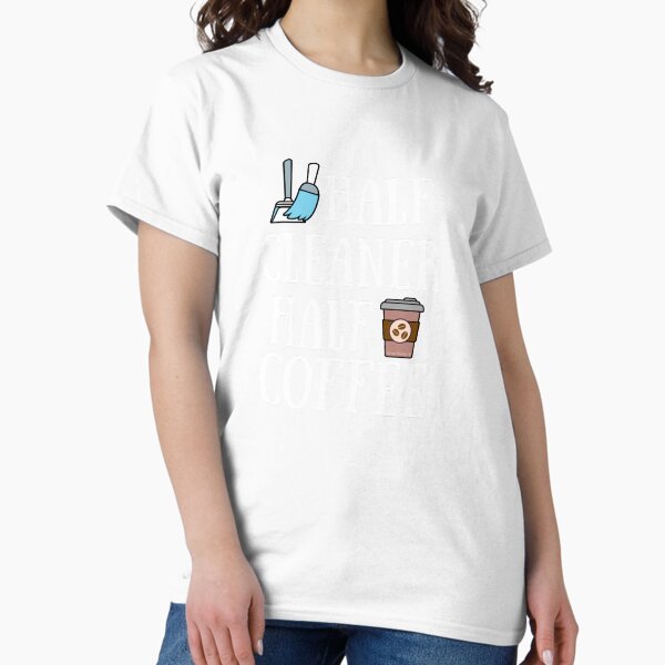 Item preview, Half Cleaner Half Coffee Housekeeper Cleaning Lady Gifts designed and sold by SavvyCleaner.