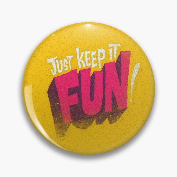 Item preview, Just keep It Fun! designed and sold by -DEEWOLF-.