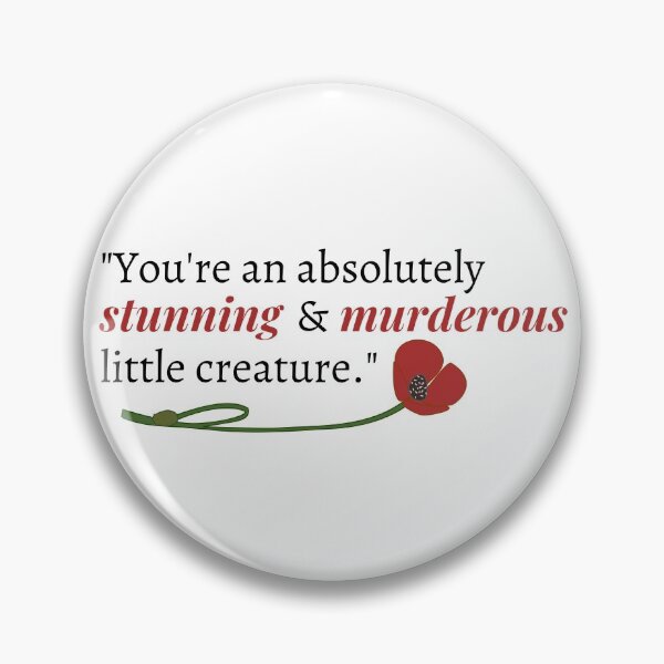 Item preview, From Blood and Ash Quote - You're an Absolutely Stunning & Murderous Little Creature designed and sold by jaekindacray.