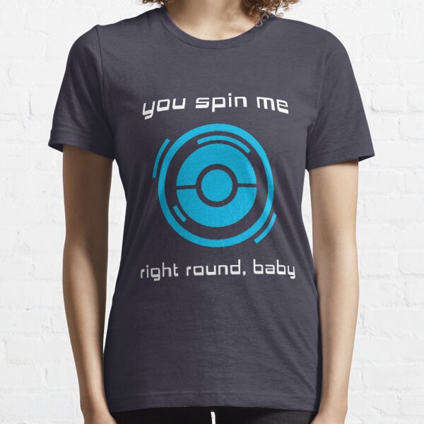 You Spin Me Round dead or alive Essential T-Shirt for Sale by masylom
