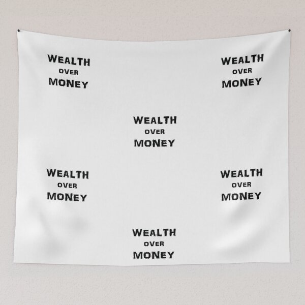 Item preview, Wealth Over Money designed and sold by AppleCups.