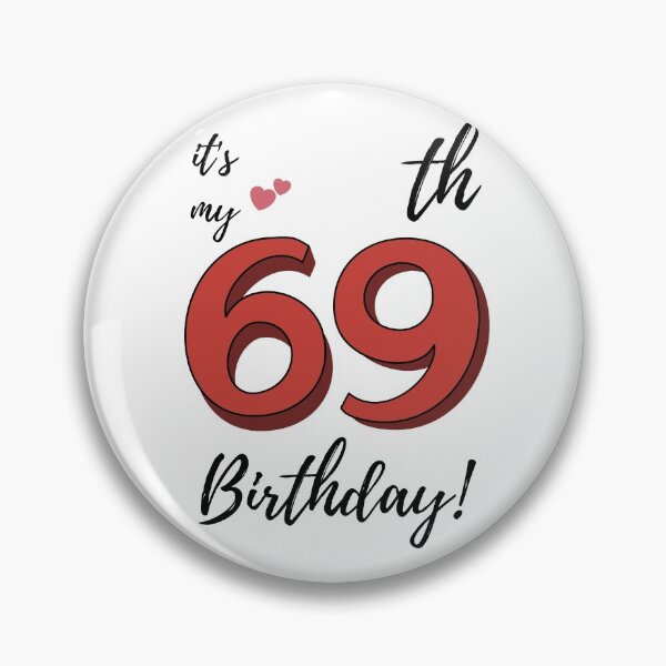 Item preview, It's My 69th Birthday quote designed and sold by WayneTower.