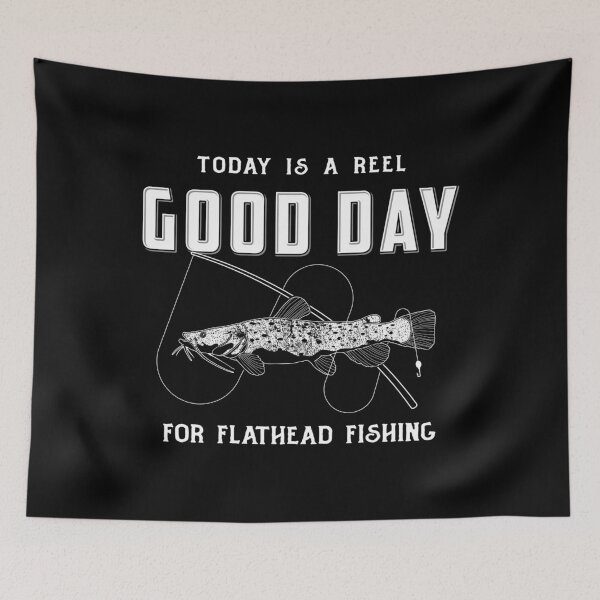 Item preview, Funny Flathead Catfish Reel Good Day Fishing Pun graphic designed and sold by jakehughes2015.