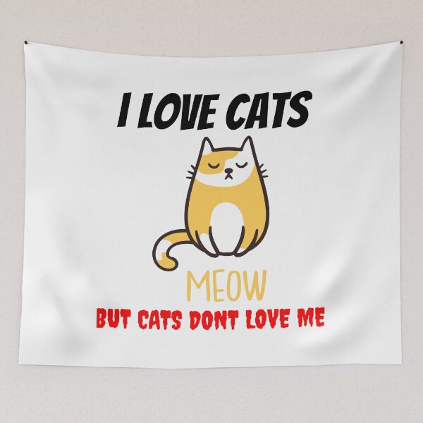 Item preview, I LOVE CATS BUT CATS DONT LOVE ME designed and sold by MIKE'S PRINT ON DEMAND.