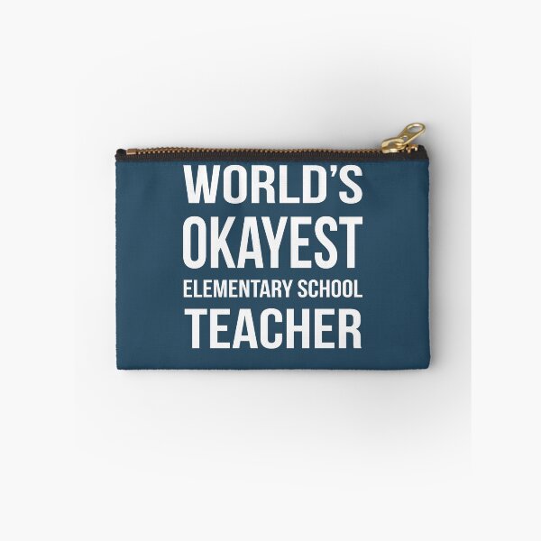 Item preview, Worlds Okayest Elementary School Teacher designed and sold by CeciLop.