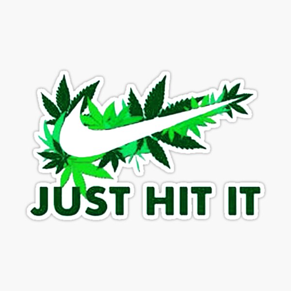 Just Hit It Nike Logo SVG, Weed Nike Logo SVG, Cannabis SVG