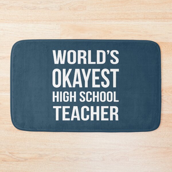 Item preview, Worlds Okayest High School Teacher designed and sold by CeciLop.
