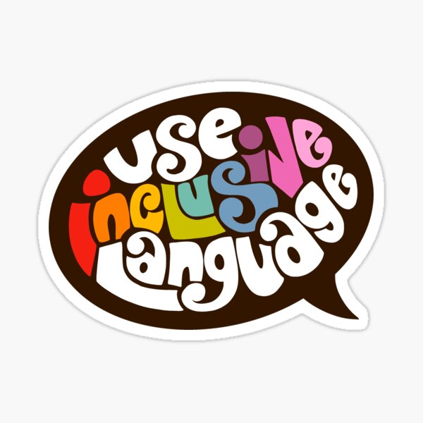 Item preview, Use Inclusive Language 3 designed and sold by Emily Ann Rozar.