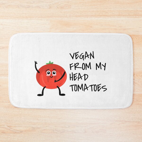 Item preview, VEGAN FROM MY HEAD TOMATOES designed and sold by MIKE'S PRINT ON DEMAND.