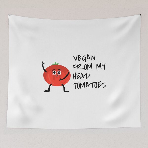 Item preview, VEGAN FROM MY HEAD TOMATOES designed and sold by MIKE'S PRINT ON DEMAND.