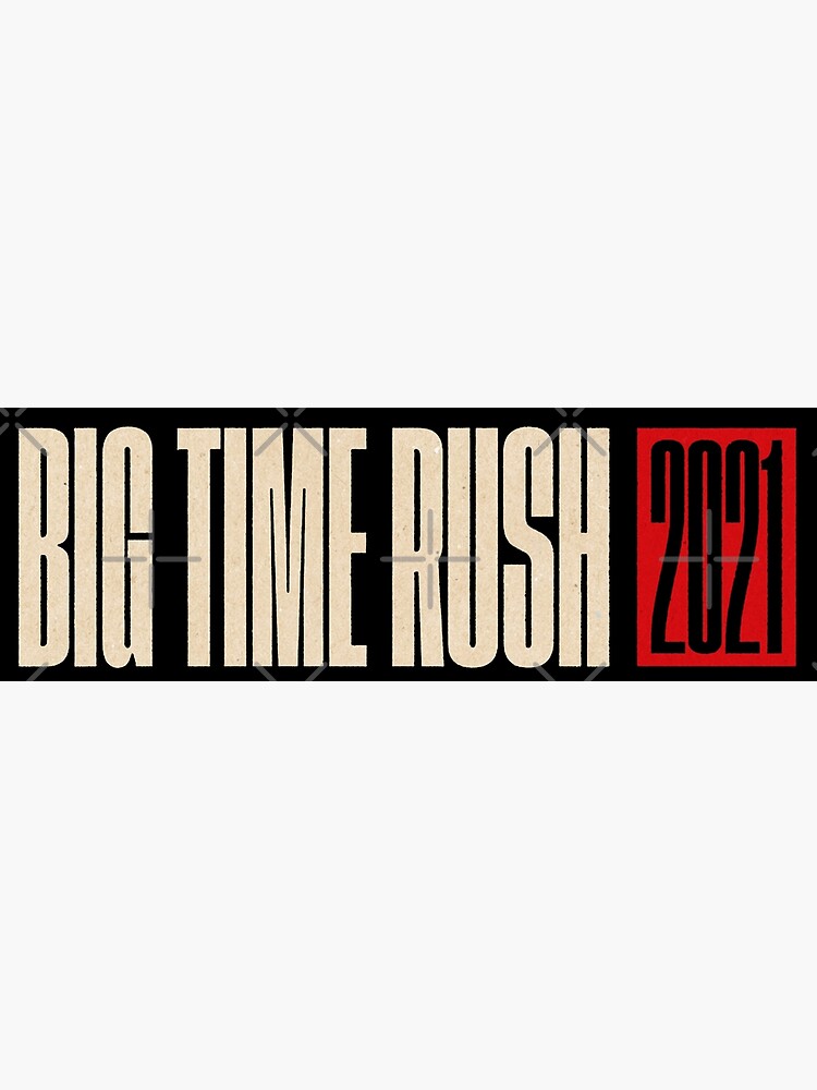 "Big time Rush Big time Rush " Poster for Sale by woladgreen Redbubble