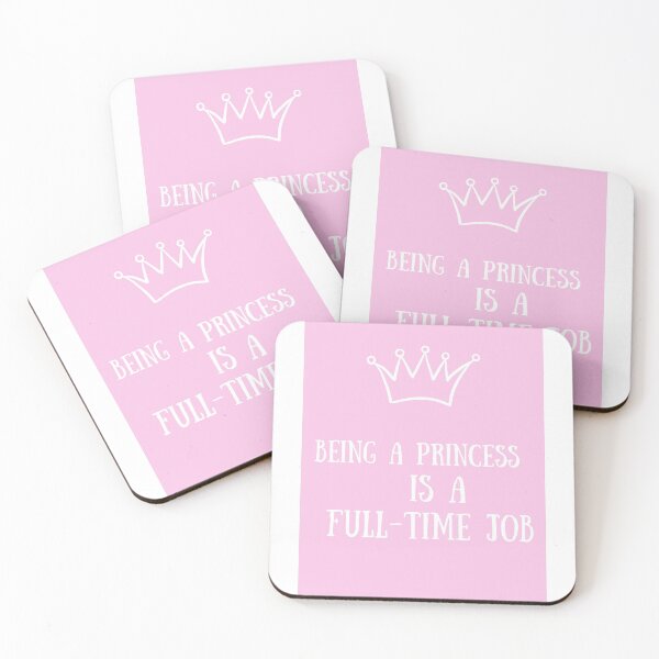 Item preview, being a princess is a full time job  designed and sold by Dassy86.