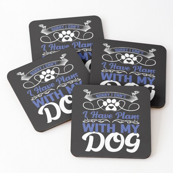 Item preview, Sorry I Can't I Have Plans With My Dog Graphic Text Design designed and sold by delohill.