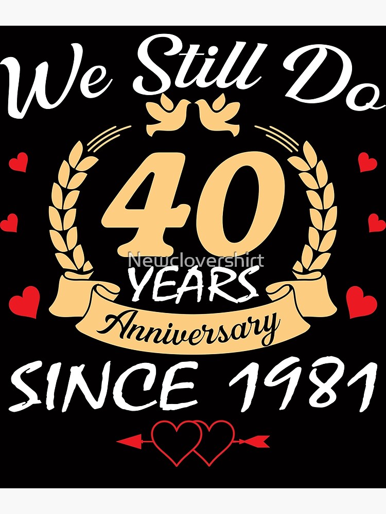 40 year deals wedding anniversary