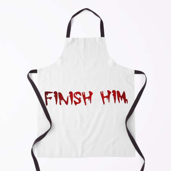 Item preview, Finish Him - Mortal Kombat  designed and sold by MyDesignRox.