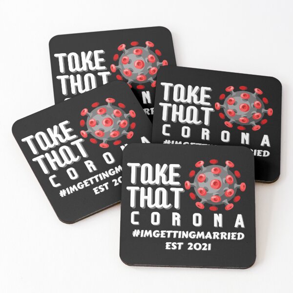 Item preview, Take That Corona I'm Getting Married designed and sold by Bold Habit Co..