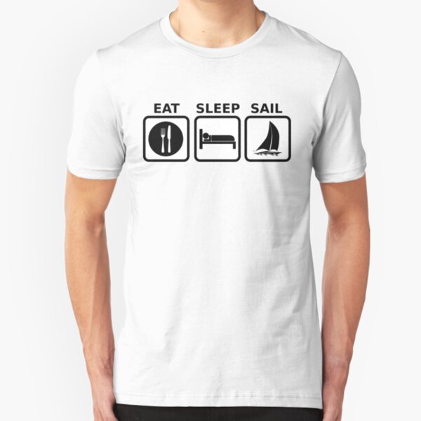 Eat Sleep Sail Slim Fit T-Shirt