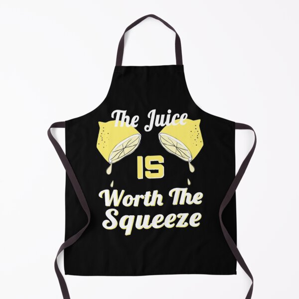 Item preview, Funny Lemonade The Juice is Worth the Squeeze designed and sold by Holidays68.