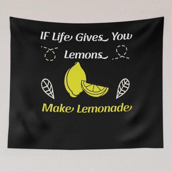 Item preview, IF life Gives you Lemons make lemonade designed and sold by Holidays68.
