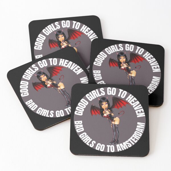 Item preview, Good Girls Go to Heaven Bad Girls Go to Amsterdam designed and sold by RGRamsey.