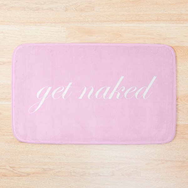 Item preview, "get naked" Pink Bath Mat  designed and sold by peculiarlime.