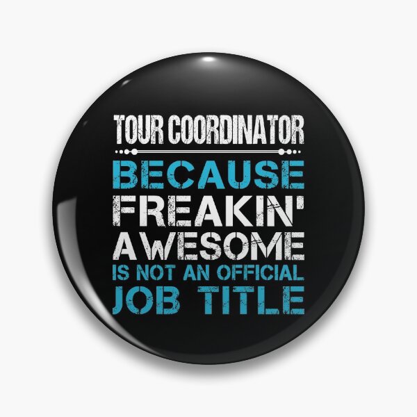 Item preview, Tour Coordinator T Shirt - Freaking Awesome Gift Item Tee designed and sold by uillamab.