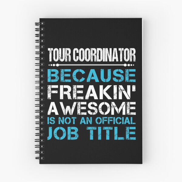 Item preview, Tour Coordinator T Shirt - Freaking Awesome Gift Item Tee designed and sold by uillamab.