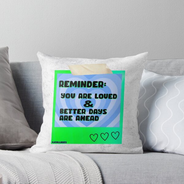 Item preview, You Are Loved & Better Days Are Ahead  designed and sold by Ajcollages.