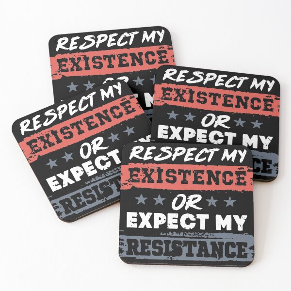 Item preview, Respect My Existence Or Expect My Resistance designed and sold by ZenetaZee.