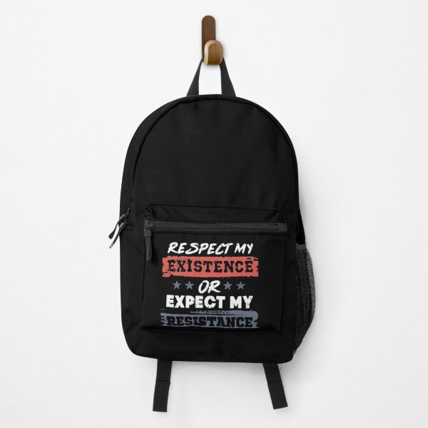 Item preview, Respect My Existence Or Expect My Resistance designed and sold by ZenetaZee.