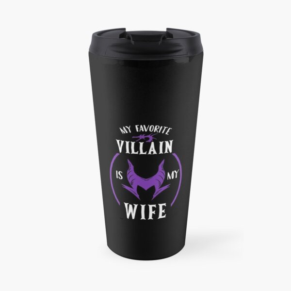 My Favorite Villain Is My Wife Travel Mug