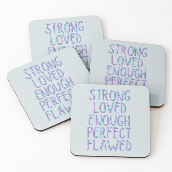 Item preview, Strong Loved Enough Perfect Flawed. designed and sold by Sruthy S.