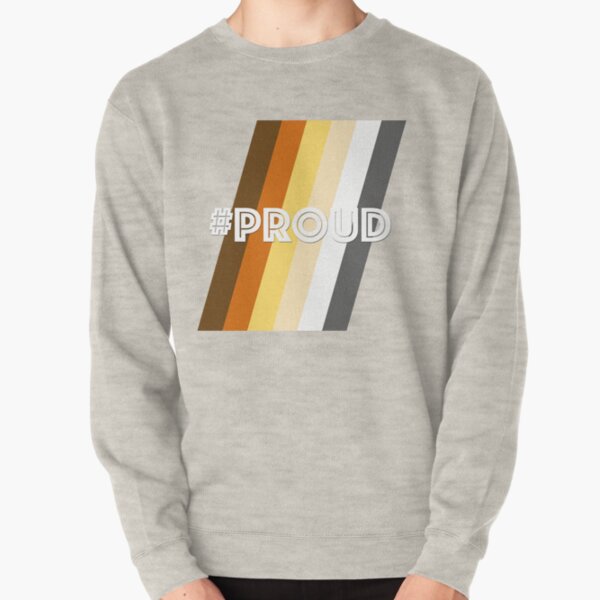 Bear Proud Pullover Sweatshirt