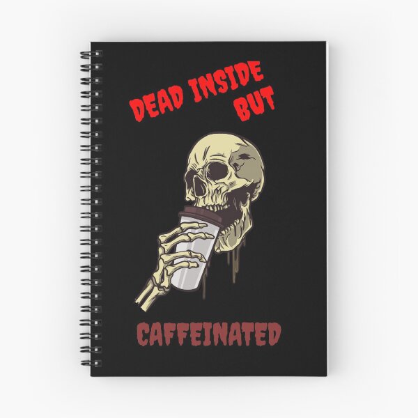 Item preview, DEAD INSIDE BUT CAFFEINATED designed and sold by MIKE'S PRINT ON DEMAND.